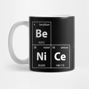 Be Nice Anti Bullying For Science Students Teacher Mug